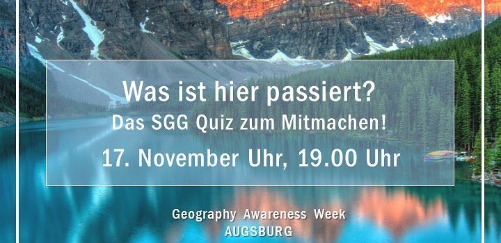 Geography Awareness Week – Das SGG Quiz zum Mitmachen!